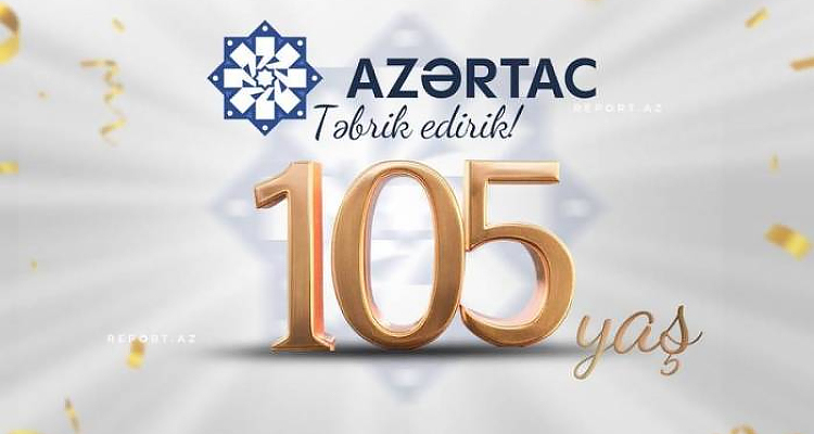 Bu gün AZƏRTAC-ın 105 yaşı tamam olur
