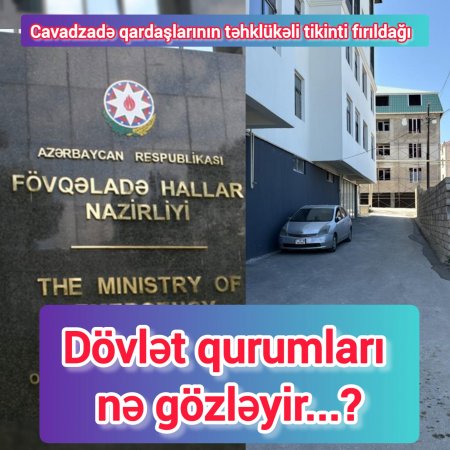 Cavadzadə qardaşlarının təhklükəli tikinti fırıldağı – Dövlət qurumları nə gözləyir...? FOTOLAR