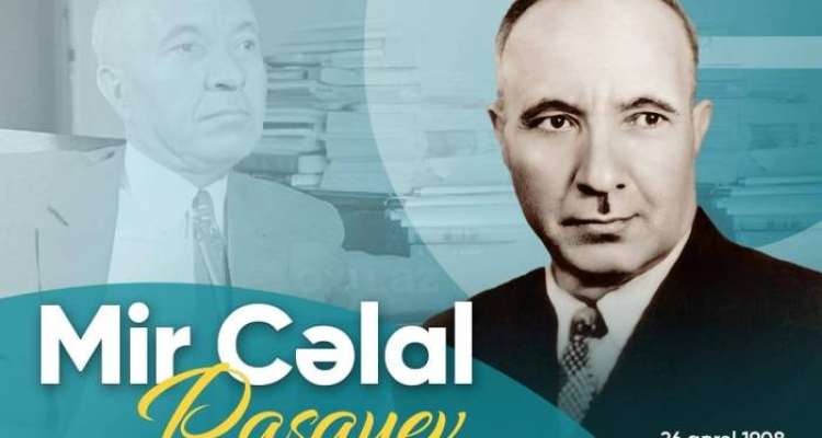 Bu gün Mir Cəlal Paşayevin doğum günüdür