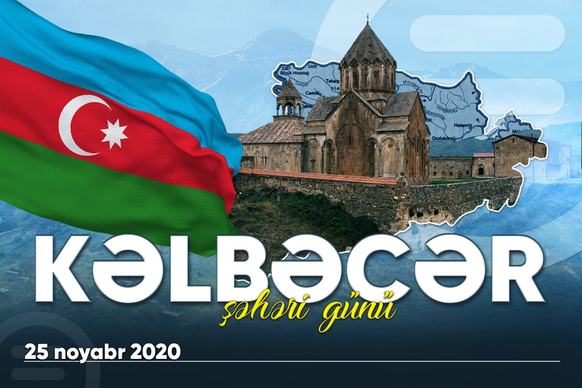 Azərbaycanda 25 Noyabr - Kəlbəcər Şəhəri Günüdür