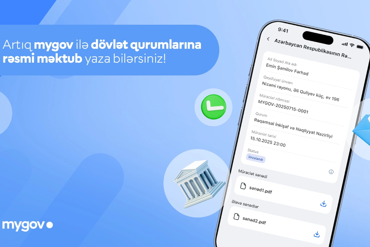 Artıq vətəndaşlar "mygov" üzərindən istənilən dövlət qurumuna rəqəmsal formada rəsmi məktub göndərə və qəbul edə biləcəklər